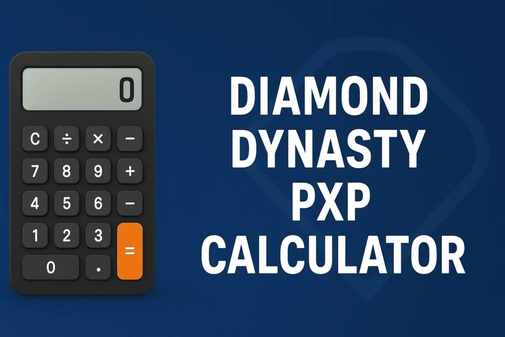 Diamond Dynasty PXP Calculator